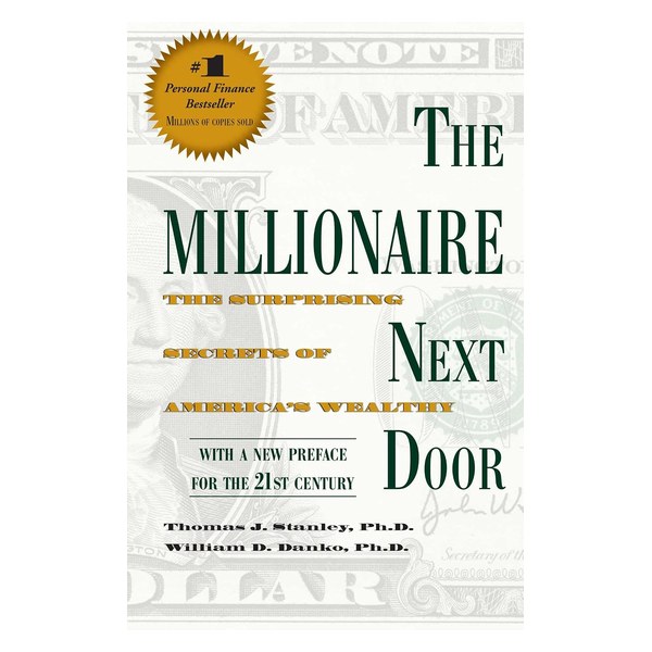 The Millionaire Next Door — Book · Thomas J. Stanley & William D. Danko